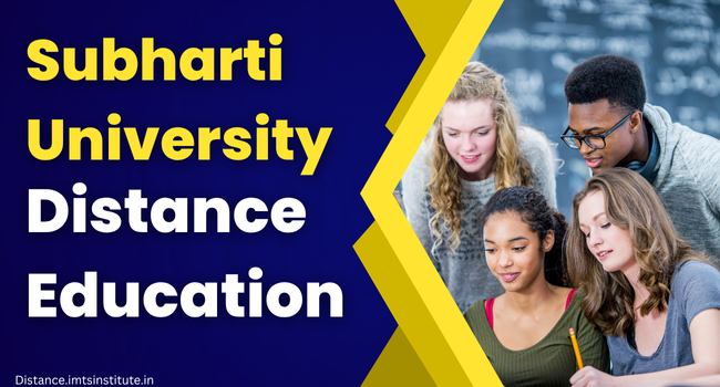 Subharti University Distance Education