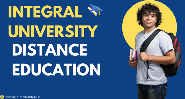 Integral University Distance Education