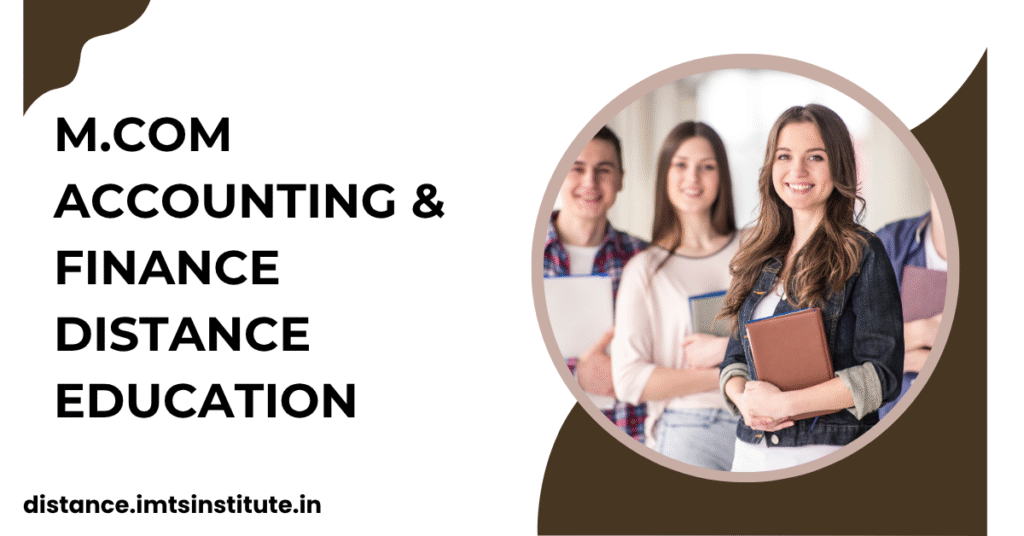 M.Com in Accounting and Finance Distance Education