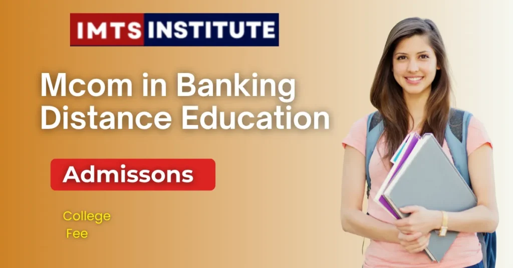 Mcom in Banking Distance Education