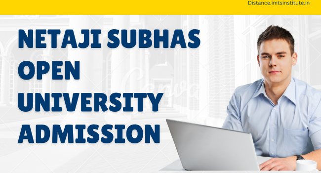 Netaji Subhas Open University Admission