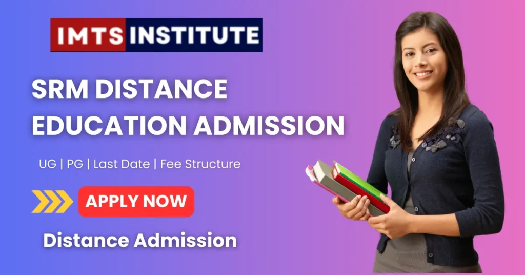 SRM Distance Education Admission
