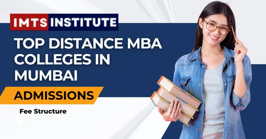Top Distance MBA Colleges in Mumbai