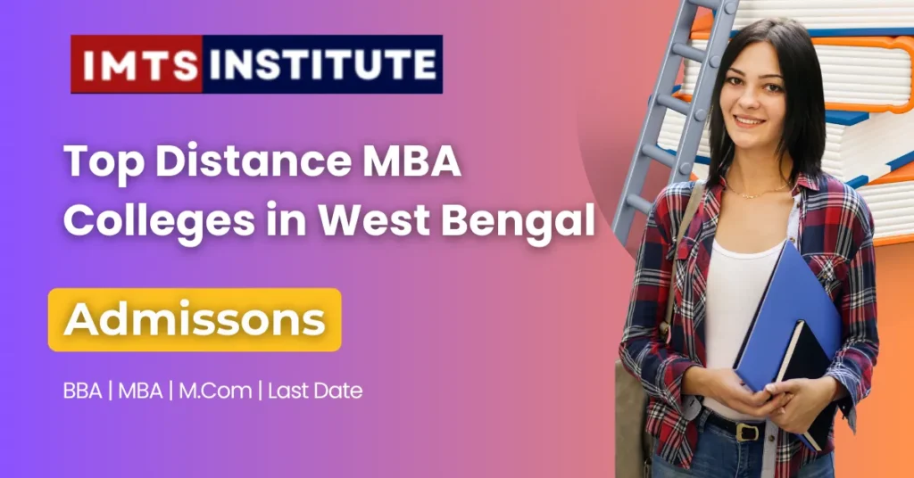 Top Distance MBA Colleges in West Bengal